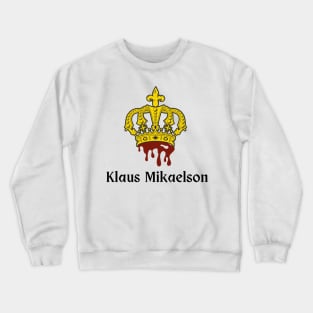 klaus mikaelson king of new orleans crown with fake blood and fleur des lis Crewneck Sweatshirt